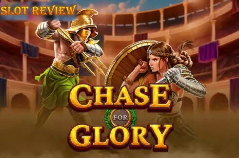 Chase for Glory slot